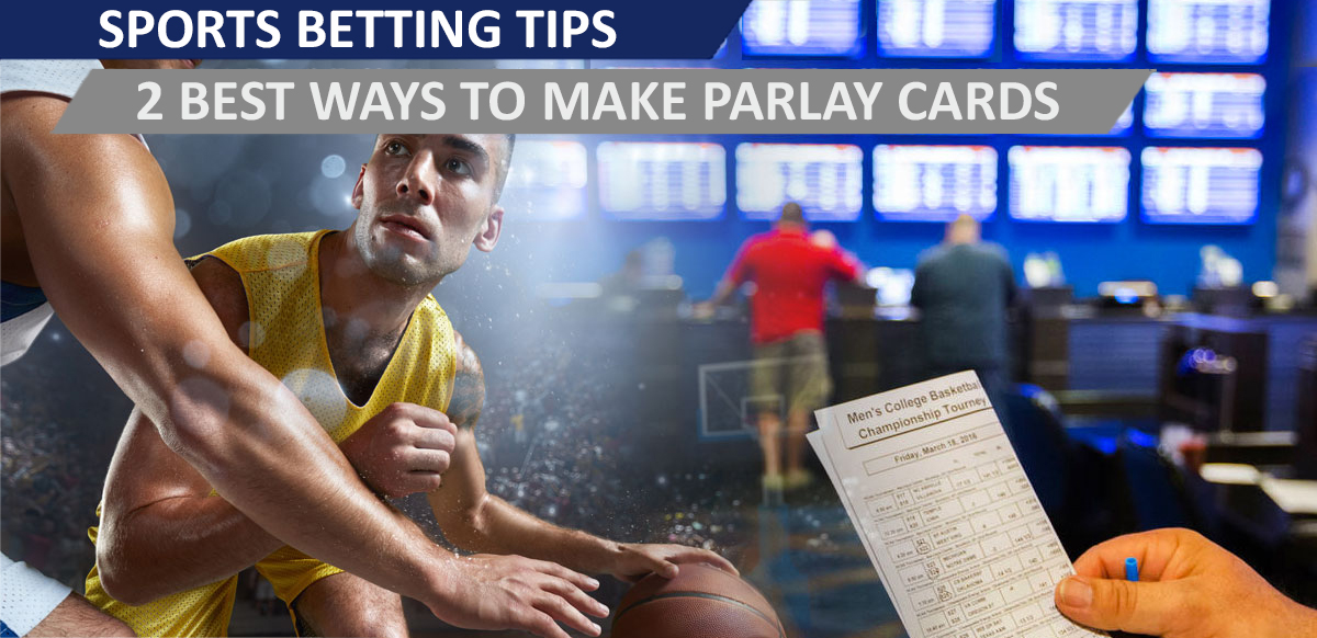 how-to-make-a-parlay-card-parlay-odds-payouts-and-probability
