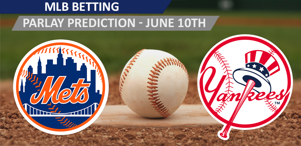 Sunday, June 18th MLB Parlay Picks - Sunday Baseball Parlay Picks