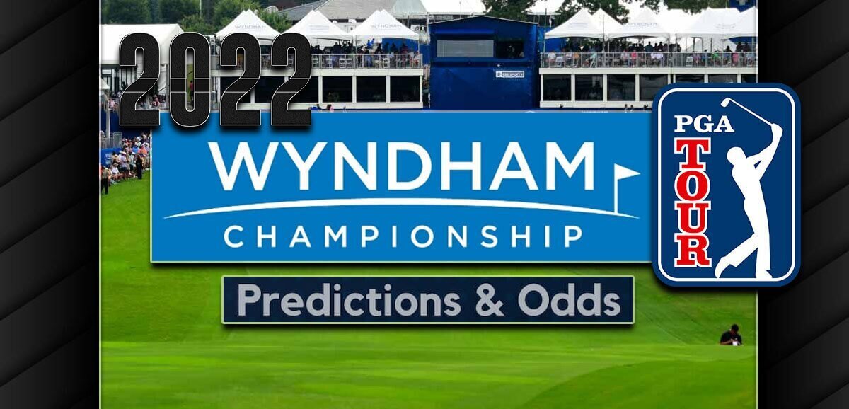 Fantasy Golf Picks, Odds, and Predictions - 2022 Wyndham Championship