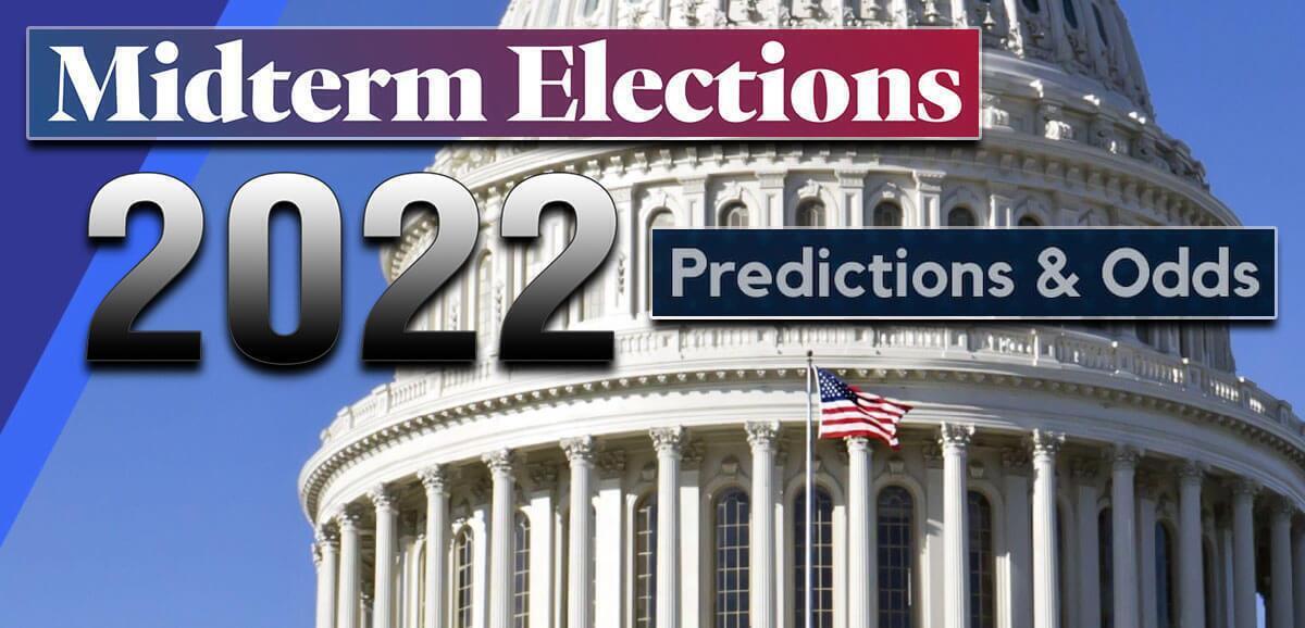 2022 US Midterm Elections Betting Guide: Odds, Predictions, FAQ