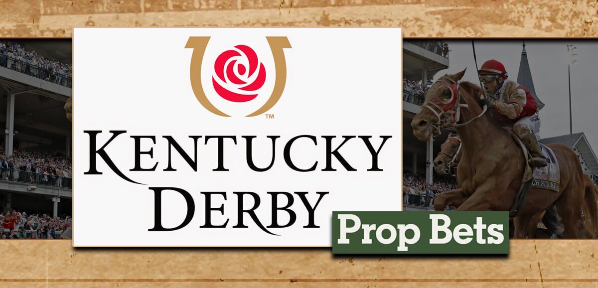 The Best Prop Bets for the 149th Kentucky Derby
