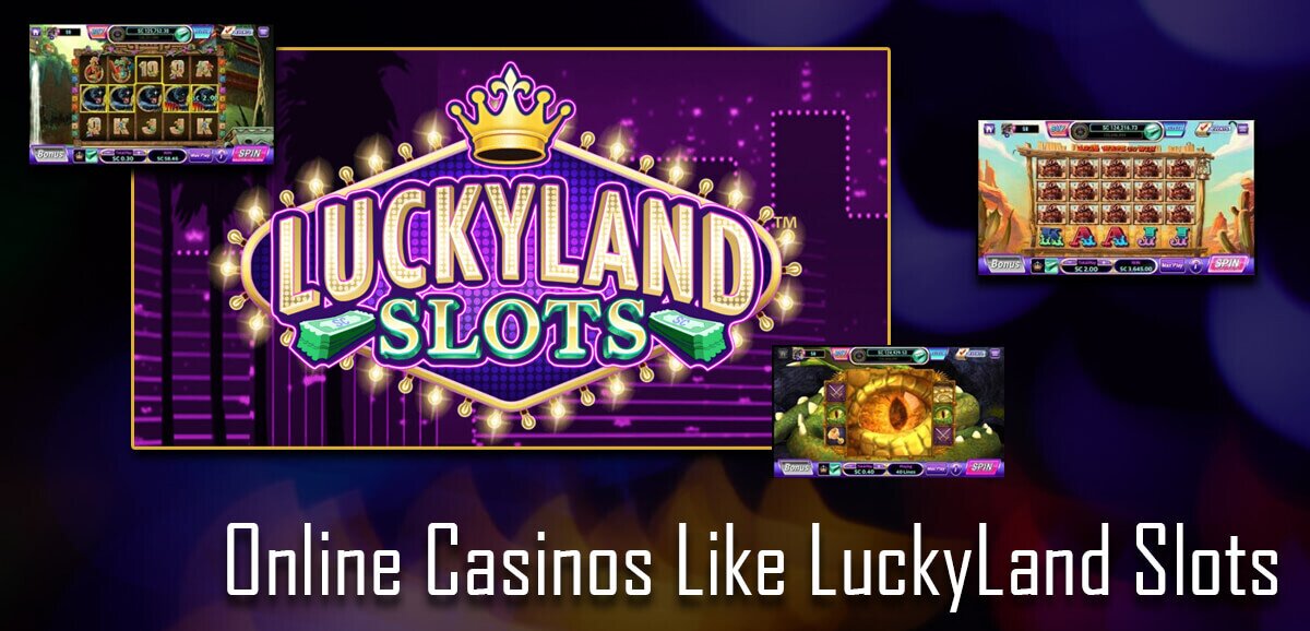 Casinos Like Luckyland Slots 1 1 