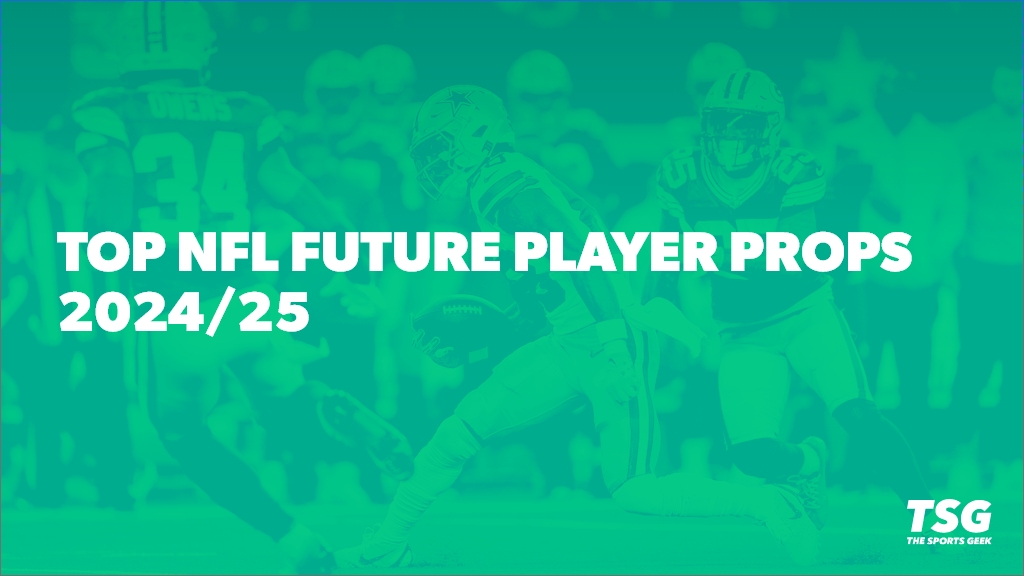 5 Best NFL Player Future Props for the 2024-2025 Season