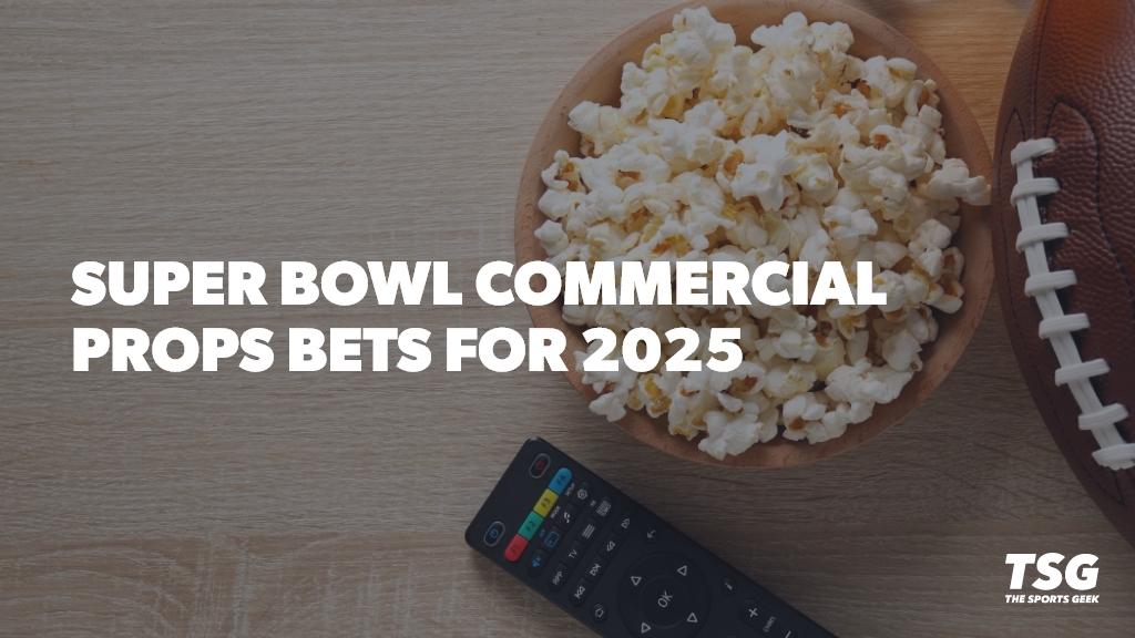 Best Super Bowl 2025 Commercial Prop Bets