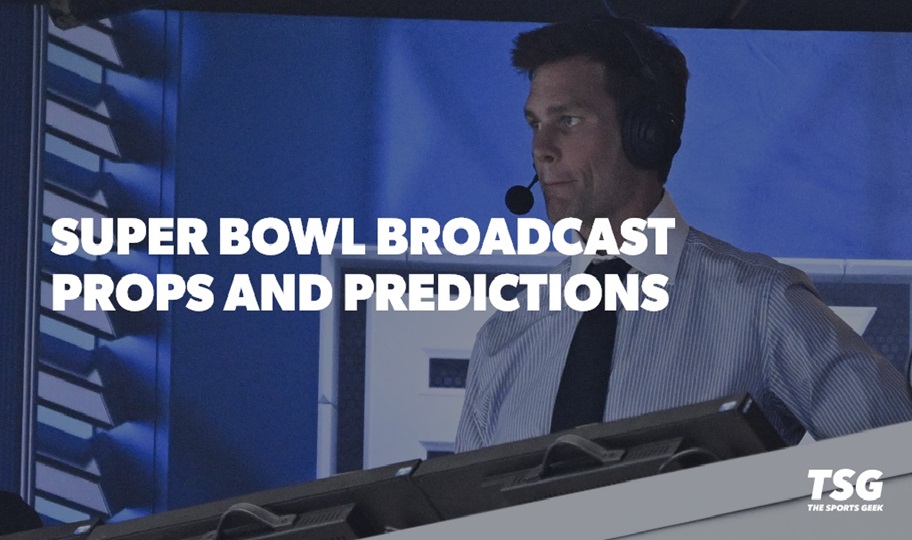 2025 Super Bowl Broadcast Prop Bets and Predictions