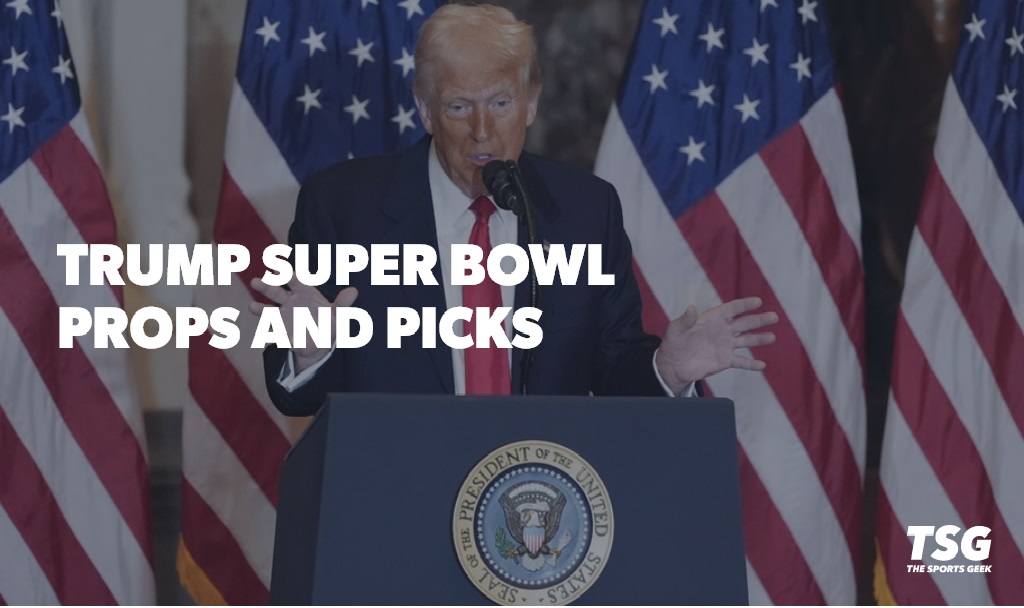 Trump Super Bowl Prop Bets and Predictions – The 47th President Attends the Big Game!